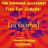 Piranha Allstars - Fish For Sounds