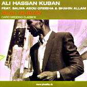 Ali Hassan Kuban - Real Nubian -feat.Salwa Abou Greisha & Shahin Allam