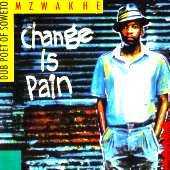 Mzwakhe - Change is pain
