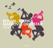 Boban i Marko Markovic Orkestar - Devla - Blown Away To Dancefloor Heaven